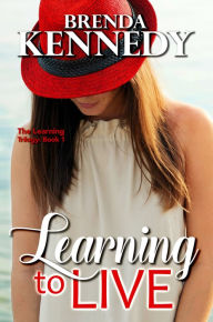 Title: Learning to Live, Author: Brenda Kennedy