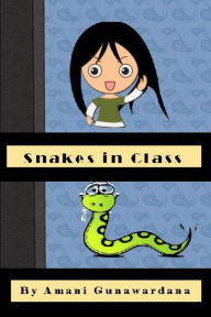 Title: Snakes in Class, Author: Amani Gunawardana