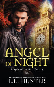 Title: Angel of Night, Author: L.L Hunter