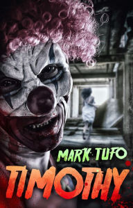 Title: Timothy, Author: Mark Tufo