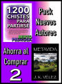 Pack Nuevos Autores Ahorra al Comprar 2: 1200 Chistes para partirse, de Berto Pedrosa & Metavida, de J. K. Vélez