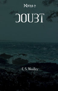 Title: Doubt, Author: C. S. Woolley