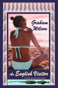 Title: An English Visitor, Author: Graham Wilson