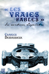 Title: Les vraies fables du conteur Lepeintre, Author: Charles Demassieux