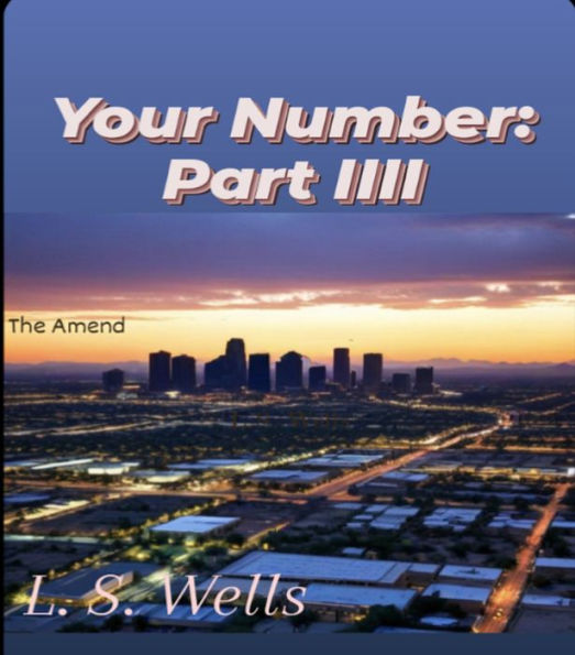 Your Number: Part IIII - The Amend
