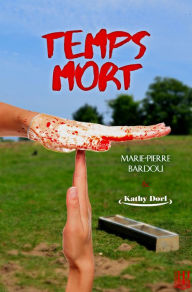 Title: 3.1 - Temps mort (Saison 1), Author: Marie-Pierre Bardou