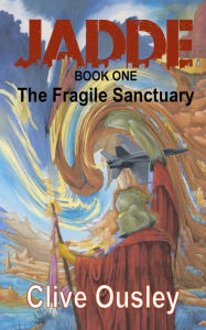 Title: Jadde: The Fragile Sanctuary, Author: Natalie Love