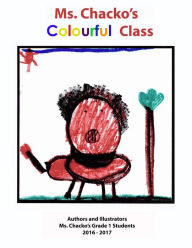 Title: Ms. Chacko's Colourful Class, Author: Ms. Chacko