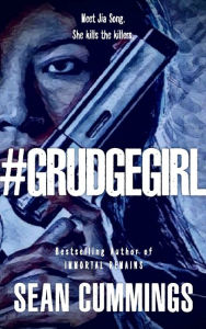 Title: #Grudgegirl, Author: Sean Cummings