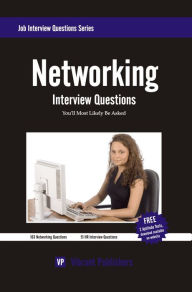 Title: Networking Interview Questions You'll Most Likely Be Asked, Author: Vibrant Publishers