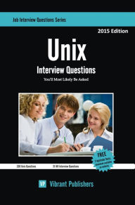 Title: UNIX Interview Questions You'll Most Likely Be Asked, Author: Vibrant Publishers