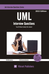 Title: UML Interview Questions You'll Most Likely Be Asked, Author: Vibrant Publishers