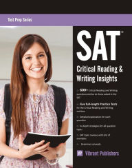 Title: SAT Critical Reading and Writing Insights, Author: Vibrant Publishers