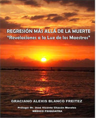 Title: Regresión Más Allá de la Muerte, Author: Paul Williamson