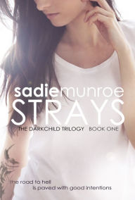 Title: Strays, Author: Sadie Munroe