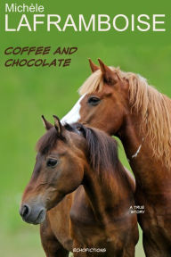 Title: Coffee and Chocolate, Author: Michele Laframboise
