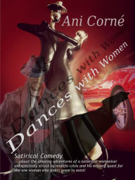 Title: Dances with Women, Author: Ani Corné