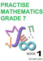 Practise Mathematics: Grade 7 Book 1