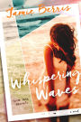 Whispering Waves