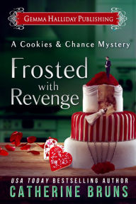 Title: Frosted With Revenge, Author: Catherine Bruns