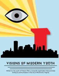 Title: Podium Journal 8: Visions of Modern Youth, Author: PodiumRVA