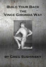Build Your Back the Vince Gironda Way