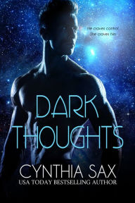 Title: Dark Thoughts, Author: Cynthia Sax