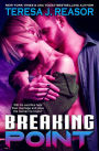 Breaking Point: A SEAL Team Heartbreaker Novella