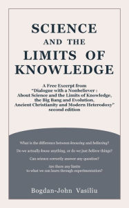 Title: Science and the Limits of Knowledge: An Excerpt from 