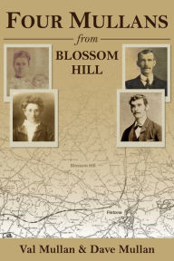Title: Four Mullans from Blossom Hill, Author: Dave Mullan