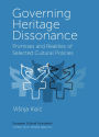 Governing Heritage Dissonance: Promises and Realities of Selected Cultural Policies