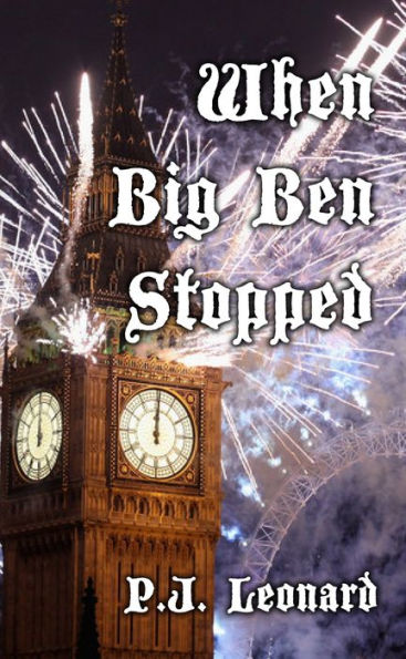 When Big Ben Stopped (Short Story)