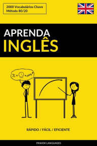 Title: Aprenda Inglês: Rápido / Fácil / Eficiente: 2000 Vocabulários Chave, Author: Jaiz in 4