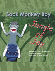 Title: Jungle of Joy: Sock Monkey TRain Song Verse 3, Author: B J Cory