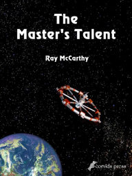 Title: The Master's Talent, Author: Ray McCarthy