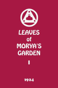 Title: Leaves of Morya's Garden I (The Call), Author: Agni Yoga Society