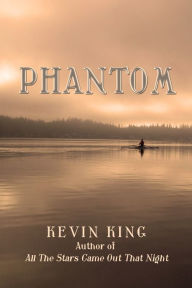 Title: Phantom, Author: Kevin King