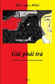 Title: Gia phai tra, Author: Bùi Ng?c Khôi