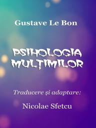 Title: Psihologia multimilor, Author: Nicolae Sfetcu