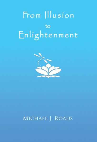 From Illusion to Enlightenment