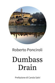 Title: Dumbass Drain, Author: Roberto Ponciroli