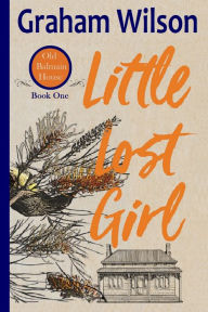 Title: Little Lost Girl, Author: Graham Wilson