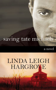 Title: Saving Tate Michaels (Isaac Hunt Series), Author: Linda Leigh Hargrove