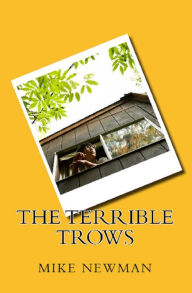 Title: The Terrible Trows, Author: Mike Newman