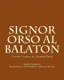 Signor Orso al Balaton