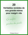 20 Véritables remèdes de nos grands-mères pour maigrir vite et enfin perdre du poids