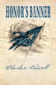 Title: Honor's Banner, Author: Charlsie Russell