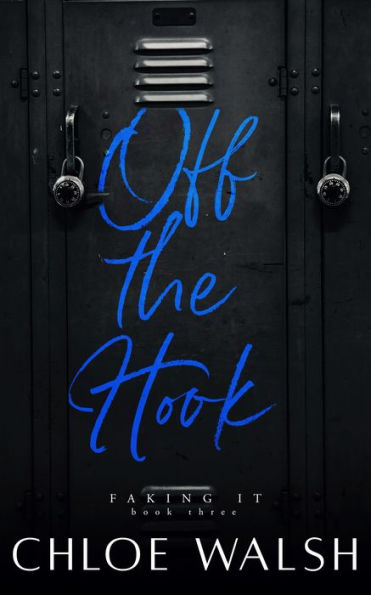 Off the Hook (Faking It #3)