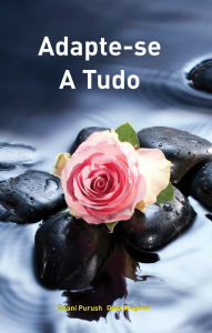 Title: Adapte-se A Tudo (In Portuguese), Author: George W Shiflet