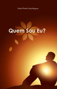 Title: Quem Sou Eu? (In Portuguese), Author: George W Shiflet